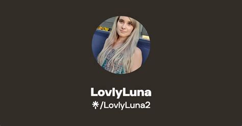 lovlyluna porno|LovlyLuna, Pornstar page, Live chat, Videos